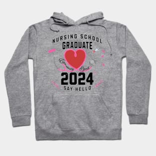 Nursing SchoolGraduate2024-Essentially Great, Say Hello Hoodie